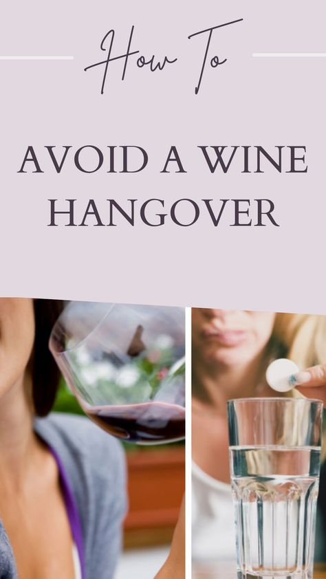 How to avoid a wine hangover No Hangover, Hangover Remedy, Hangover Headache, Remedies For Dry Mouth, Hangover Prevention, Wine Education, Dry Mouth, Get Out Of Bed, Best Wine