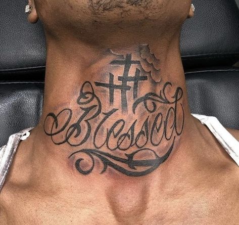 Tattoo Stencils For Men Neck, Chest To Neck Tattoo Men, Risk Taker Neck Tattoo, Blessed Neck Tattoo Men, Chosen 1 Neck Tattoo, Middle Neck Tattoo Men, Blessed Neck Tattoo, Neck And Throat Tattoos Men, Hood Neck Tattoo For Guys