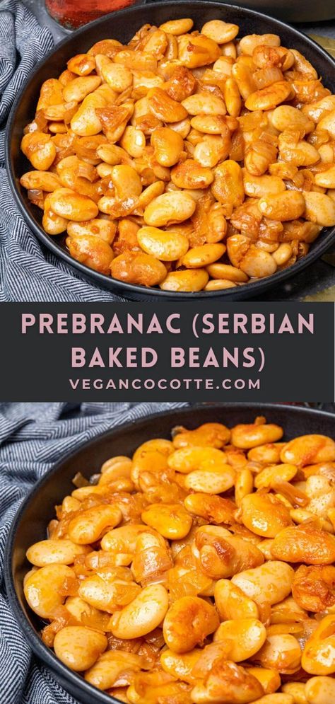 Prebranac (Serbian Baked Beans) Vegan Serbian Food, Serbian Easter Recipes, Serbian Dinner Recipes, Serbian Bean Soup, Vegan Balkan Recipes, Savory Beans Recipe, Traditional Serbian Recipes, Pasulj Serbian, Baked Butter Beans