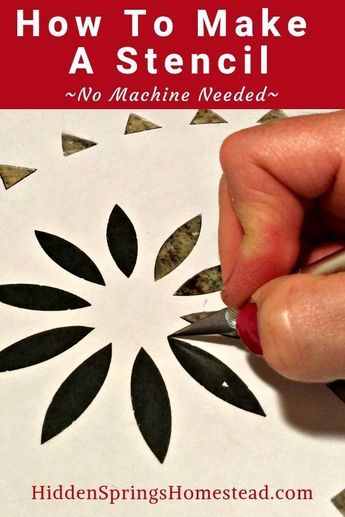 How to Make a Stencil without paying full price. No machine required. Easy stencil tutorial to save on a budget. Making Stencils Diy, How To Make Stencils Without A Machine, Easy Stencil Patterns, Diy Stencil Patterns, Primitive Stencils, Homemade Stencils, Stencil Tutorial, Make A Stencil, Stencil Making