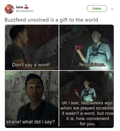 17 Spooky 'Buzzfeed Unsolved' Memes For The Show's Super Fans - Memebase - Funny Memes Buzz Feed Unsolved Funny, Buzzfeed Unsolved Funny, Buzzfeed Unsolved Quotes, Buzzfeed Unsolved Supernatural, Buzzfeed Funny, Ghost Files, Buzzfeed Unsolved, Manado, What’s Going On