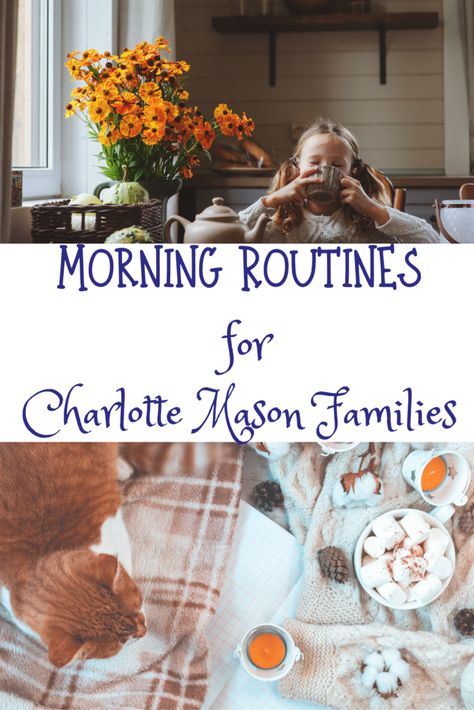 Charlotte Mason Habits List, Charlotte Mason Preschool Schedule, Charlotte Mason Method, Charlotte Mason Classroom Decor, Charolette Mason Homeschool Schedule, How To Homeschool Kindergarten, Charlotte Mason Morning Time, Charlotte Mason Homeschool Schedule, Charlotte Mason Homeschool Curriculum