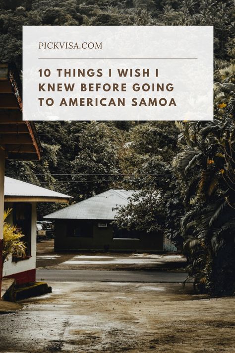 American Samoa, I Wish I Knew, Samoa, World Traveler, Things To Know, Do You Need, How Can, Travel Blog, Travel Destinations