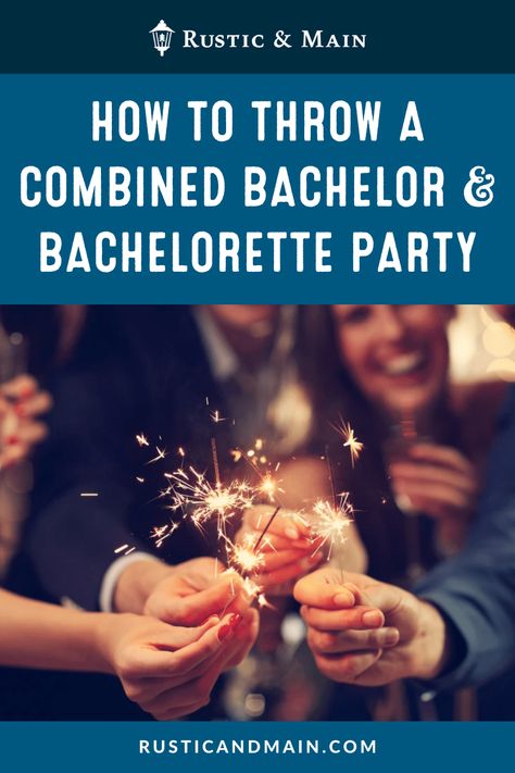 Bachelor Party Aesthetic, Dual Bachelor Bachelorette Party, Bachelorette And Bachelor Party Ideas, Jack And Jill Bachelor Party Ideas, Bachelor/bachelorette Party Ideas, Coed Bachelor Bachelorette Party Games, Combined Bachelorette/bachelor Party Themes, Bachelorette Bachelor Party Combined, Conjoined Bachelor Bachelorette Party