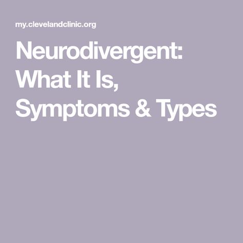 Neurodivergent: What It Is, Symptoms & Types Signs Of Neurodivergence, What Is Neurodivergent, Neurodivergent Meaning, Neurodivergent Symptoms, Inattentive Add, Neuro Divergent, Bird Brain, Nonverbal Communication, Medical Terms