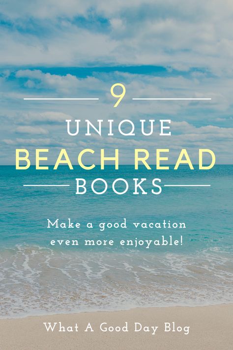 Best Beach Reads Of All Time, Beach Reads 2020, Vacation Books To Read, Books To Read On The Beach, Best Beach Reads 2023, Beach Reads 2024, Beach Reads 2023, Books For The Beach, Best Romantic Books