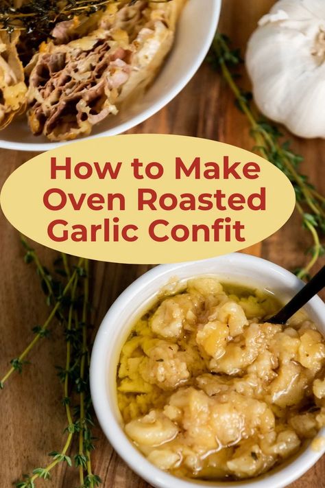 Spreadable Garlic, Garlic Confit Recipes, Roasted Garlic Confit, Garlic Dishes, Oven Garlic, Confit Recipes, Roasting Garlic In Oven, Recipes Gourmet, Garlic Confit