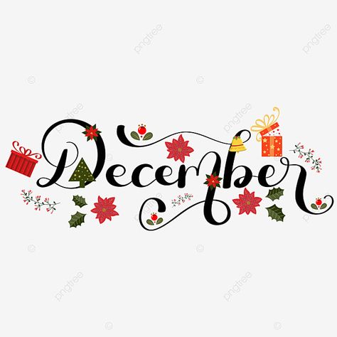 December Lettering Ideas, December Word Art, December Hand Lettering, Hello December Month, December Header, Months Lettering, December Lettering, December Font, Lettering With Flowers