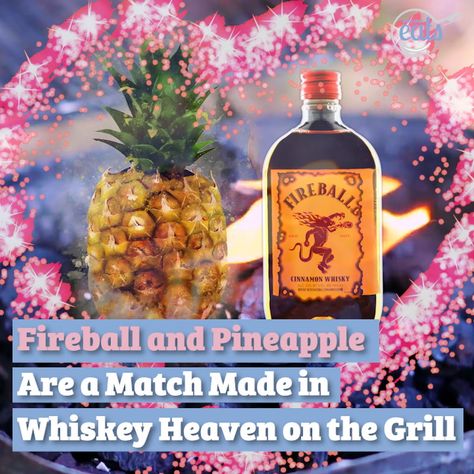 How To Make Grilled Fireball-Soaked Pineapple From Malcom Reed Pineapple On The Grill, Fireball Pineapple, Brazilian Grill, Cinnamon Whiskey, Fireball Whiskey, Cut Pineapple, Pork Sandwich, Grilled Pineapple, Pulled Pork Sandwich