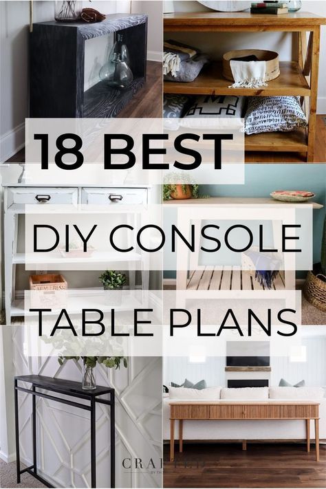 Looking for a new console table and are thinking you want to build it yourself? Look no further! We're sharing the BEST DIY console tables, sofa tables, and entry table plans on the internet today. Console Table Hallway Modern Wood, Home Made Console Tables, Console Diy Table, Diy Entryway Table Plans, Diy Under Tv Table, Diy Entryway Table With Storage, Console Table Hallway Diy, Narrow Hallway Table Diy, Diy Console Table With Shelves