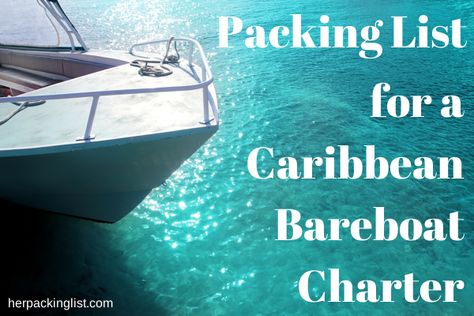 Bvi Sailing, Virgin Islands Vacation, Disney Packing, Her Packing List, Sailboat Living, Moving Packing, Sailing Trips, Sailing Adventures, Caribbean Vacations