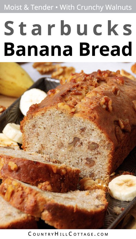 This moist and flavorful Starbucks banana bread recipe will soon become a new favorite in your home! The aromatic, sweet loaf is stock full of mashed bananas, crunchy nuts, and hints of warm spices for the perfect breakfast and afternoon snack. Save this one because it's truly the best copy-cat recipe! It's an easy-to-make, never-fail quick bread that always gets rave reviews. It's simple, super moist, and full of homey banana flavor. Perfect to use up overripe bananas! | CountryHillCottage.com Starbucks Banana Bread Recipe, Starbucks Banana, Starbucks Banana Bread, Super Moist Banana Bread, Delicious Banana Bread Recipe, Delicious Banana Bread, Banana Nut Bread Recipe, Nut Bread Recipe, Homemade Breads