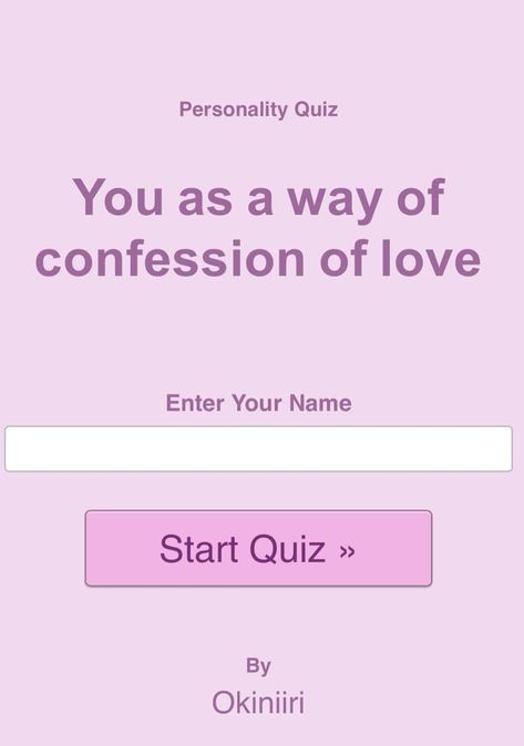 I got Directly... You as a way of confession of love Cute Confession Ideas, Love Confession Ideas, My Love Mine All Mine, Confession Whispers, Being In Love Aesthetic, Tests And Quizzes About You, Confession Ideas, Love Test Quiz, Pinterest Quiz