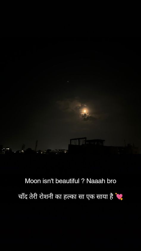 Moon asthetic snap Song Snap Captions, Asthetic Moons, Moon Snap Quotes, Love Snap Ideas, Lines For Moon, Night Thought Snap, Moon Snap Streak, Moon Snap Ideas, Night Snap Streaks