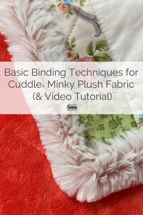 Minky Binding Tutorial, Rag Quilts With Minky, Minky Rag Quilt Tutorial, Quilting With Minky Fabric, Cuddle Fabric Projects, Minky Quilt Pattern, Minky Fabric Projects, Self Binding Minky Blanket, Minky Blanket Pattern