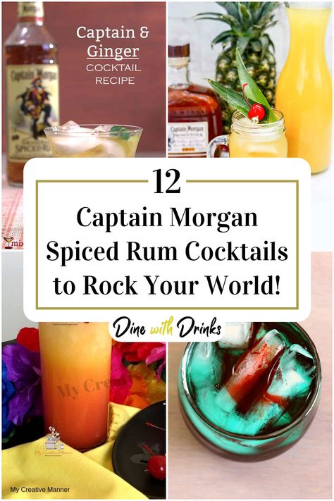 Collage of 4 captain morgan spiced rum cocktails. Mixed Drinks With Spiced Rum, Captain Morgan Punch, Drinks To Make With Captain Morgan, Mixed Drinks With Captain Morgan, Spiced Rum Cocktails Captain Morgan, Captain's Castaway Drink Recipe, Cocktails With Captain Morgan, Drinks With Captain Morgan Spiced Rum, Drinks Made With Spiced Rum