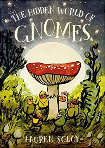 Gnomes Book, Gnome Pictures, The Hidden World, Create This Book, Surprising Facts, Penguin Random House, Folk Song, Field Guide, School Library