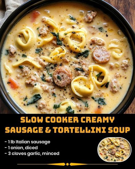 DUMP CHEAP MEAL | Slow Cooker Creamy Sausage & Tortellini Soup | Facebook Creamy Sausage Tortellini Soup, Creamy Sausage Tortellini, Crock Pot Tortellini, Slow Cooker Sausage, Creamy Tortellini Soup, Sausage Tortellini Soup, Sausage Tortellini, Cheap Meal, Tortellini Soup