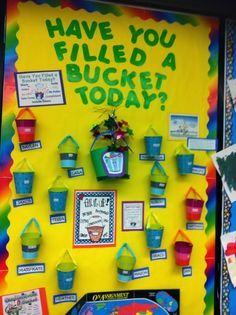 Have You Filled A Bucket Today? Bulletin Board. Bucket Fillers Celebration. Printables. Classroom Management Bucket Fillers, Kindness Bulletin Board, Interactive Bulletin Boards, Bucket Filler, Behavior Rewards, Preschool Bulletin, Preschool Bulletin Boards, Bucket Filling, Bulletin Board Ideas