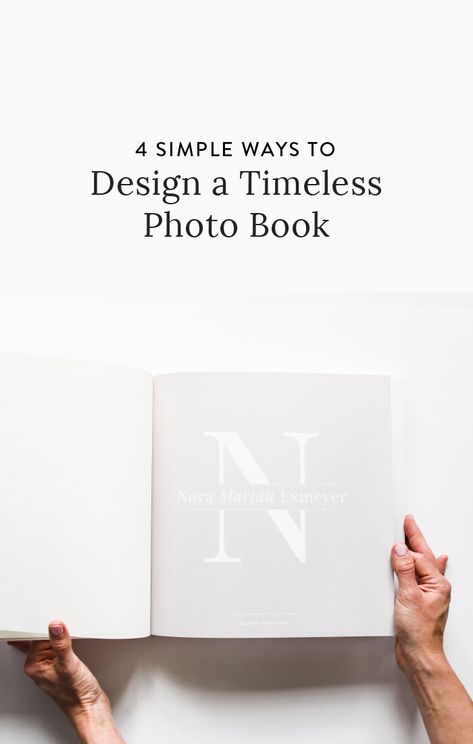 4 Simple Ways to Design a Beautiful and Timeless Family Photo Book — Modern Memory Keeping | All The Best Family Album Design, Photo Album Design Layout, Family Photo Book, Shutterfly Photo Book, Best Photo Books, Album Design Layout, Photo Organizer, Photobook Ideas, Modern Baby Book