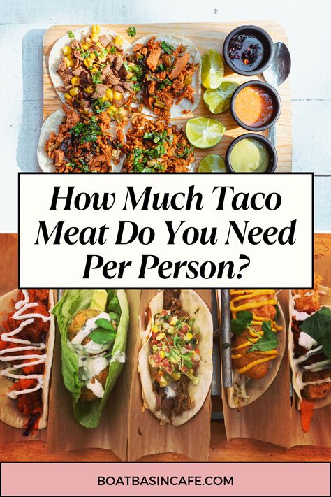 How Much Taco Meat Do You Need Per Person? How Much Taco Meat For 25 People, Taco In A Bag, Taco Catering, Taco Meal, Taco Burger, Delicious Tacos, Walking Tacos, Taco Fillings, Mexican Dish