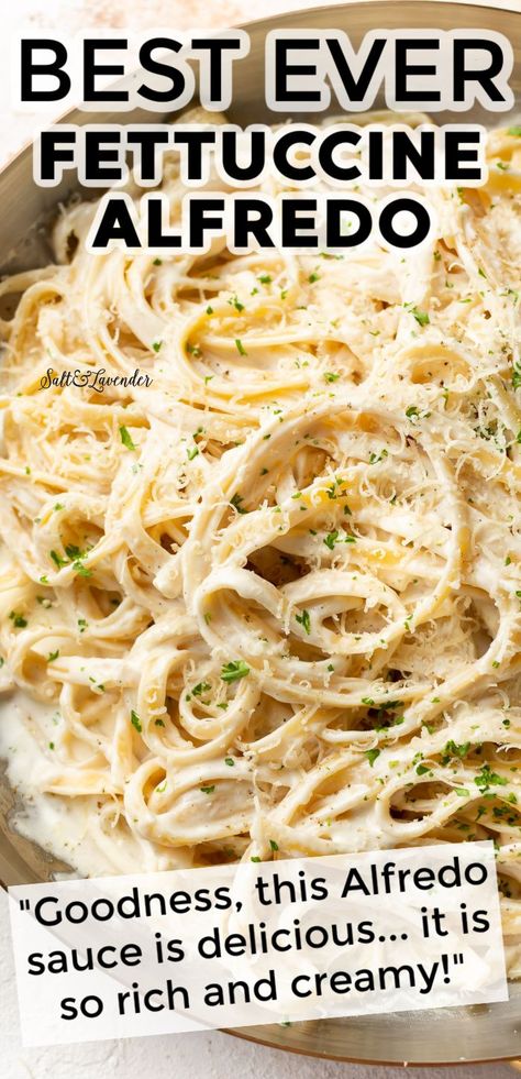 The Best Alfredo, Fettuccine Alfredo Recipes Easy, The Best Homemade Alfredo Sauce Ever, Fettuccini Alfredo Sauce Recipe, Homemade Alfredo Recipe, Home Alfredo Sauce Recipes, Homemade Alfredo Noodles, Homemade Cheesy Alfredo Sauce, Good Alfredo Sauce Recipes