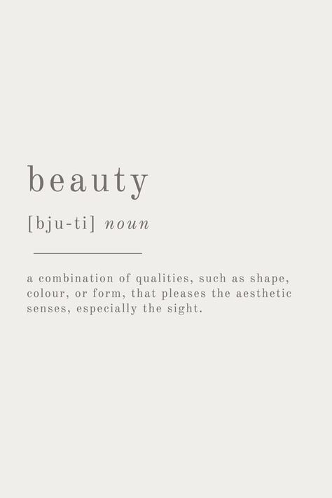 Definition of Beauty #inspiration #lifequotes #quotes Brow Room, Lil Quotes, Class Quotes, Beautiful Definitions, Definition Of Beauty, Definition Quotes, Color Quotes, Beautiful Aesthetic, Makeup Quotes