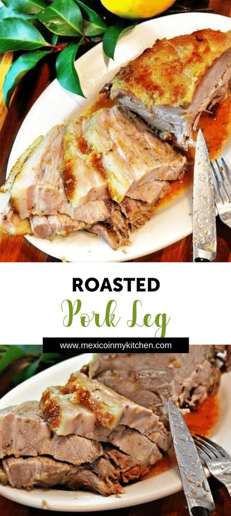 Whole Pork Leg Recipes, Pork Leg Roast Recipes Ovens, Leg Of Pork Roast Recipe, Pork Leg Roast Recipes, Roast Leg Of Pork, Roast Pork Leg, Pork Leg Recipes, Baked Meats, Pork Leg Roast