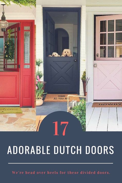 17 Dutch Doors We’re Absolutely Loving Dutch Sliding Door, Dutch Door Interior, Dutch Doors Diy, Farmhouse Interior Doors, Dutch Doors Exterior, Split Door, Hinged Patio Doors, White French Doors, Garage Extension