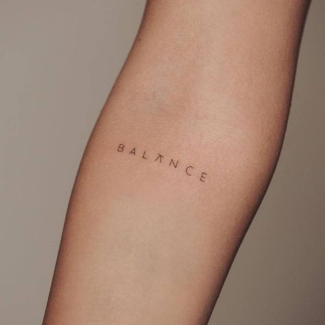 Inner Forearm Tattoo Writing, Balance Word Tattoo Fonts, The Balance Tattoo, Small Tattoos Balance, Meaningful Elbow Tattoos, Aesthetic Letter Tattoo, Balance Tattoo Meaning, Simple Tattoo Writing, Positive Words Tattoos