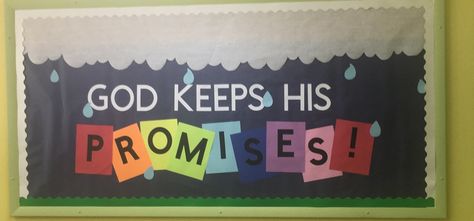 God Keeps His Promises Kid's bulletin board - preschool room God Keeps His Promises Bulletin Board, Christian Preschool Bulletin Board Ideas, Christian School Bulletin Boards, Religious Bulletin Boards, Bible Bulletin Boards, God Keeps His Promises, Rainbow Bulletin Boards, Welcome Bulletin Boards, Kids Bulletin Boards