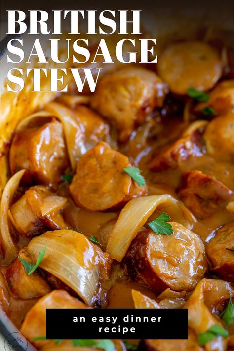 This British Sausage Stew (Sausage Casserole) is an easy and delicious meal that the whole family will love. Serve it with mashed potato or some crusty bread and a side of veggies. Cooked sausage links are chopped up and added to a delicious thick onion gravy in this simple recipe. It takes under 30 minutes and is a great one-pot meal. Seasoned with sage and thyme and finished with some Worchestershire sauce and a little barbecue sauce. This is a hearty, comforting and economical dinner recipe. Autumn Sausage Recipes, English Stew Recipe, Stewed Sausages Recipe, Sausage And Leeks Recipe, Curried Sausages Slow Cooker, British Sausage Casserole, Sausage Stew Recipes Simple, Sausage Curry Recipes, British Recipes Dinner