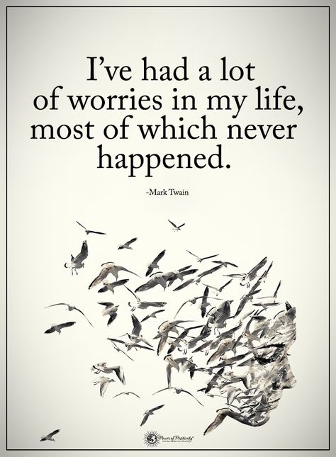 I've had a lot of worries in my life, most of which never happened. - Mark Twain  #powerofpositivity #positivewords  #positivethinking #inspirationalquote #motivationalquotes #quotes #life #love #hope #faith #respect #worries Good Happy Quotes, Worry Quotes, Home Quotes, Love Wisdom, Mark Twain Quotes, 15th Quotes, Finding Happiness, Stop Worrying, Power Of Positivity