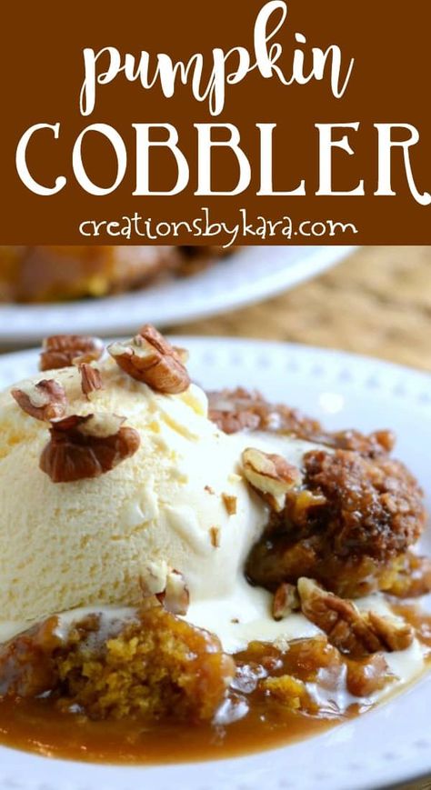 Easy Pumpkin Cobbler that makes its own caramel cinnamon sauce as it bakes. A perfect fall dessert for pumpkin lovers! #pumpkincobbler #pumpkin #easypumpkincobbler -from Creations by Kara Easy Pumpkin Cobbler, Cinnamon Sauce, Pumpkin Cobbler, Pumpkin Desserts, Desserts Vegan, Cobbler Recipe, Cobbler Recipes, Fall Dessert, Fall Treats