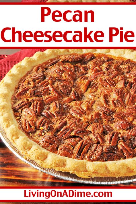 Pecan Pie Cheesecake Recipe Easy No Bake, Cheesecake Pecan Pie Recipe, Pecan Pie Cheesecake Recipe Easy, Pecan Cheesecake Pie Recipe, Best Pecan Pie Recipe Ever, Easy Pecan Pie Cheesecake, Easy Pecan Cheesecake, Cheesecake Pecan Pie, Pecan Cheesecake Pie