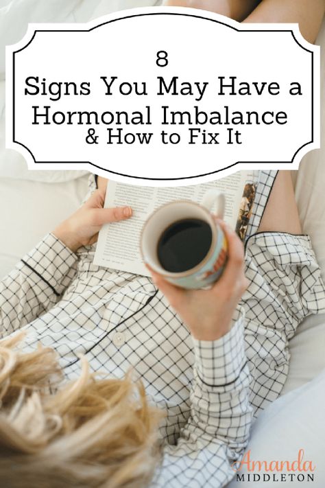 8 Signs You May Have a Hormonal Imbalance & How to Fix It Hormonal Imbalance Acne, Low Estrogen Symptoms, Too Much Estrogen, Low Estrogen, Hormonal Imbalance, Estrogen Dominance, Hormonal Acne, Daily Health Tips, Good Health Tips