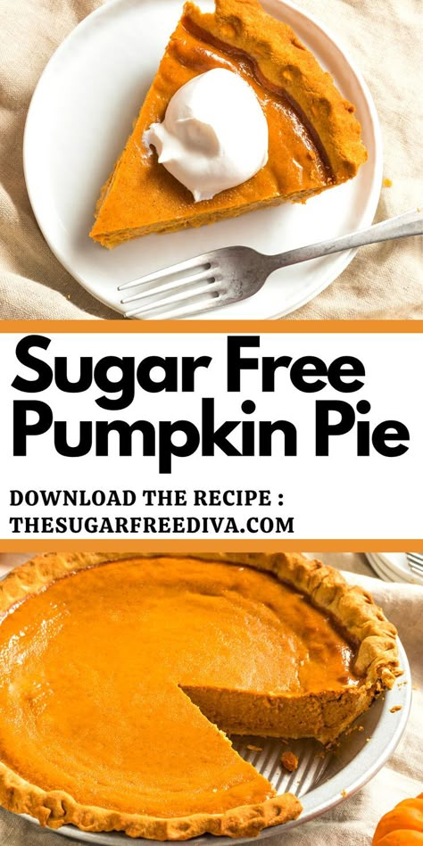 Sugar Free Pumpkin Pie Keto Pumping Pie, No Sugar Added Pumpkin Pie, Pumpkin No Sugar Recipes, Sugarfree Pumpkin Pie Recipe, Low Sugar Apple Pie Filling, No Sugar Pumpkin Pie, Low Sugar Pumpkin Pie, No Sugar Pumpkin Recipes, Apple Recipes Sugar Free