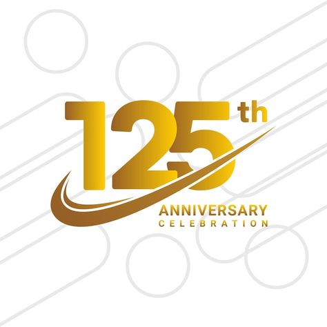 125th anniversary celebration logo type ... | Premium Vector #Freepik #vector #jubilee #anniversary-logo #golden-anniversary #business-anniversary Business Anniversary, Anniversary Logo, Logo Type, Golden Anniversary, Anniversary Celebration, Vector Photo, Premium Vector, Graphic Resources, White Background