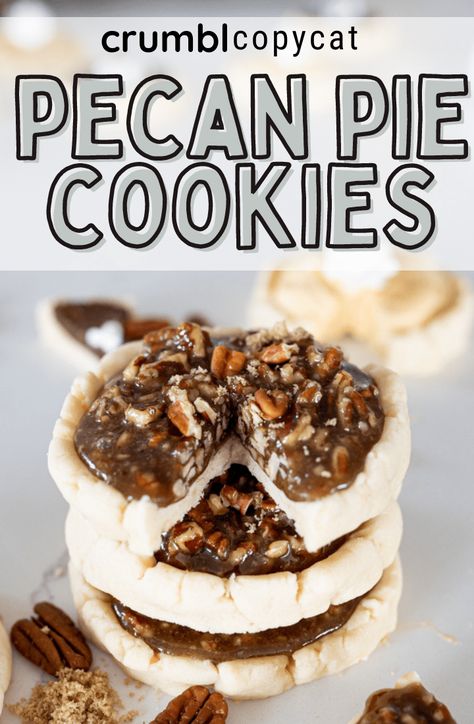 Copycat Crumbl Pecan Pie Cookies, Pecan Pie Crumble Cookies, Crumbl Cookie Copycat Cooking With Karli, Pecan Pie Stuffed Cookies, Crumbl Cookie Copycat Fall, Crumble Pecan Pie Cookies, Pecan Pie Cookies Crumbl, Crumbl Pecan Pie Cookie Recipe, Pecan Pie Sugar Cookies