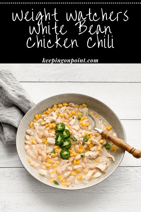 White Bean Chicken Chili – Keeping On Point