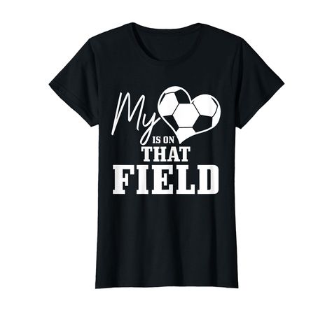 PRICES MAY VARY. this funny and cute soccer mom design for women is the perfect gift for every soccer player and soccer coach. Soccer Mom - My Heart Is On That Field Lightweight, Classic fit, Double-needle sleeve and bottom hem Soccer Mom Gifts, Games For Moms, Mom Daughter Gifts, Soccer T Shirt, Soccer Quotes, Moms Favorite, Mama Gifts, Nana Gifts, Soccer Mom