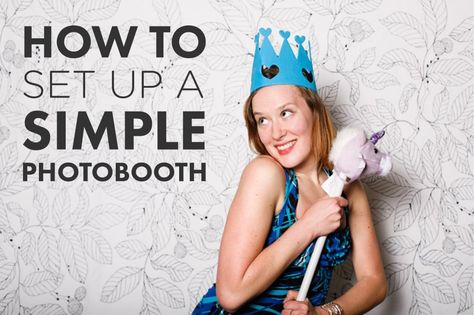 Photo Booth tips and a "what they would have done differently section" Photobooth Camera Setup, How To Set Up A Photo Booth, Photobooth Tutorial, Simple Photobooth, Photobooth Setup, Photo Booths Ideas, Booths Ideas, Otter Birthday, Lumiere Photo