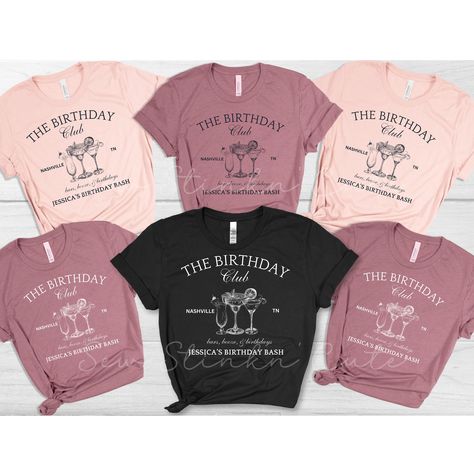 Birthday Nashville, Nashville Birthday, Nashville Bars, Birthday Club, Nashville Trip, Group Shirts, Name Design, Travel Shirts, Girls Birthday