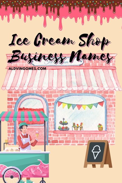 Ice Cream Shop Names Ideas, Ice Cream Business Names, Ice Cream Shop Names, Cake Business Names, Ice Cream Names, Non Dairy Ice Cream, Shop Name Ideas, Ice Cream Business, Truck Names