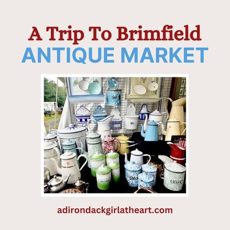 Brimfield Antique Market: World’s Largest! Brimfield Flea Market, Vintage Guide, Feedsack Fabric, Antique Market, Selling Antiques, Fenton Glass, Magazine Articles, Crackle Glass, Marketing Website