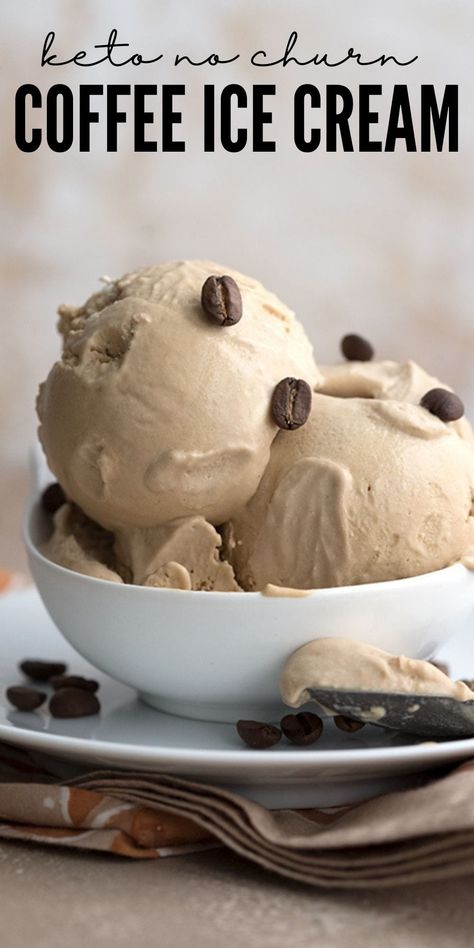 No ice cream maker? No problem! This is the richest, creamiest keto coffee ice cream and it stays scoopable straight out of the freezer for days! Keto Coffee Ice Cream, Ice Cream With Coffee, Coffee Ice Cream Recipe, Low Carb Ice Cream, Keto Coffee, Thm Desserts, Keto Ice Cream, Coffee Ice, No Churn Ice Cream