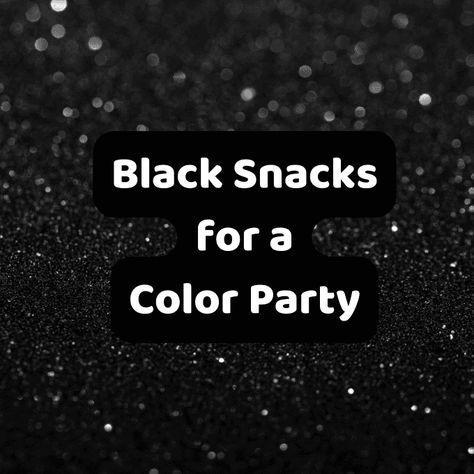 Ultimate List of 75+ Black Snacks for a Color Party – Food To Bring Black Colored Food Ideas, Black Foods For Party Appetizers, Black Packaged Snacks, Color Party Black Basket, Color Theme Party Basket Black, Black Appetizers For Party, Black Color Party Basket Ideas, Black Colored Foods For Party, Color Party Basket Ideas Black