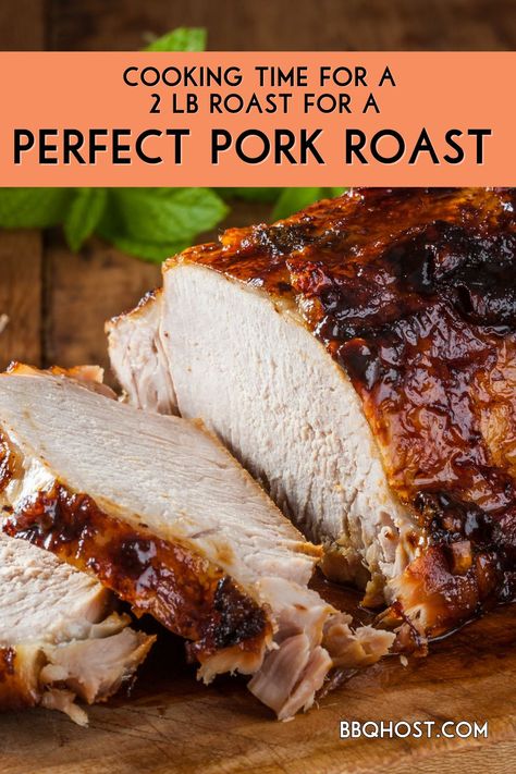 Wondering how long to cook a 2 lb pork roast? Our guide reveals the perfect cooking time for juicy, tender results every time. Discover the secret now and save this pin for your next pork roast dinner! How Long To Roast Pork Loin In Oven, 2 Lb Pork Loin Roast Oven, How To Cook Pork Roast, How Long To Cook A Pork Tenderloin, Bone In Pork Sirloin Roast Recipes, Pork Roast Cooking Time Chart, Pork Roast On The Grill, Pork Prime Roast Boneless, Boneless Pork Roast In Oven