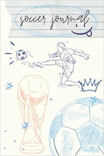 Soccer Journal for Boys: For Soccer Lovers - My Skills, My games, And My Memories, Perfekt Soccer Blank Lined Notebook Journal For Boys: Fox, Jeremy: Amazon.com: Books Cover Page Project, Soccer Journal, Economics Quotes, Soccer Ideas, Cover Page For Project, Project Work, My Memories, Lined Notebook, Notebook Journal