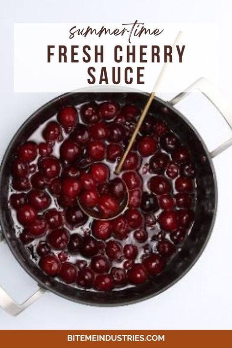 Top view of a pan filled with homemade fresh cherry sauce with a ladle in the mixture. Cherry Sauce For Duck, Breakfast Rolls Recipe, Ice Cream Yogurt, Pineapple Sauce, Cherry Preserves, Cherry Pitter, Cherry Sauce, Bing Cherries, Fresh Cherry